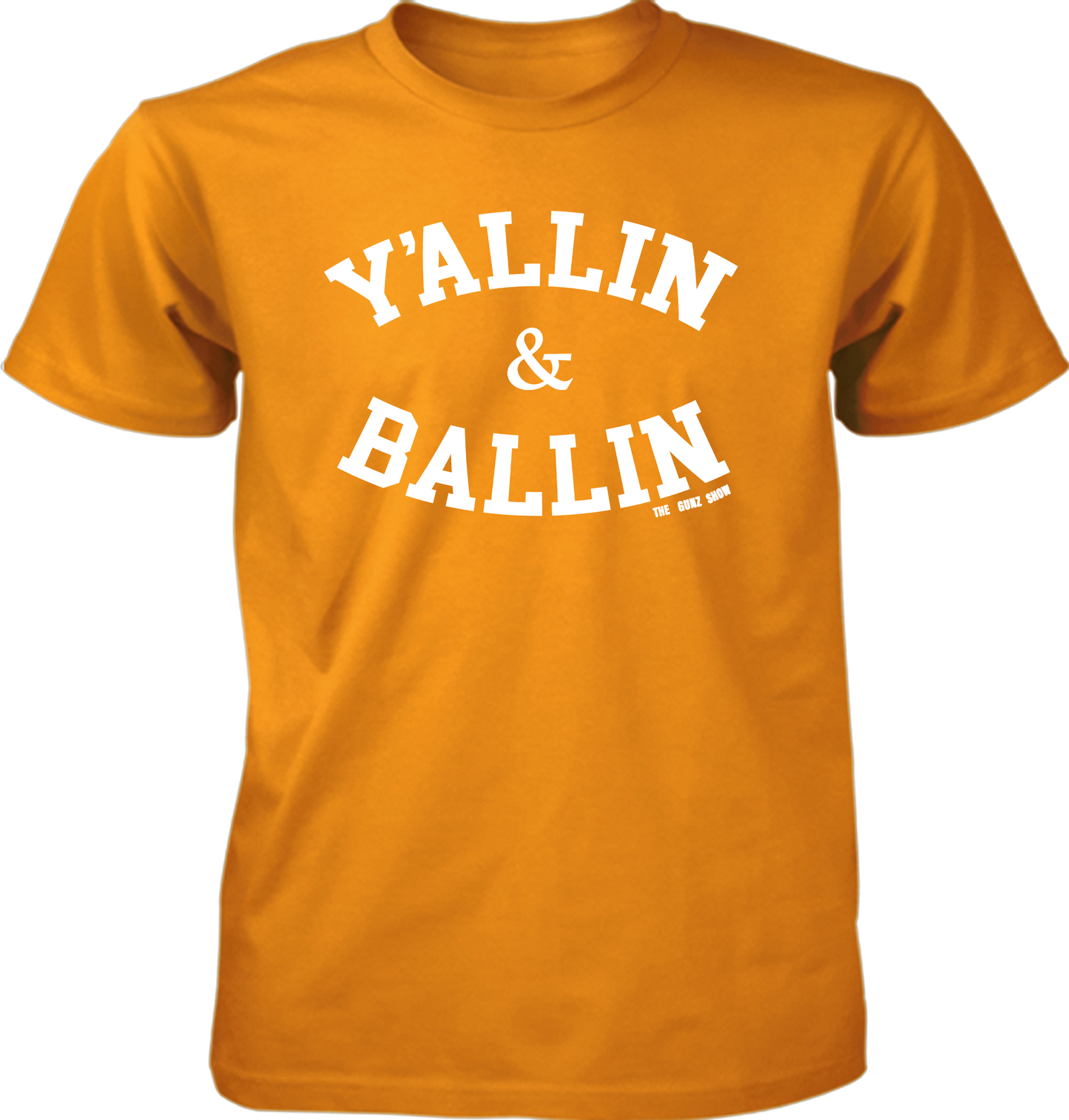 Yallin & Ballin Orange Tee